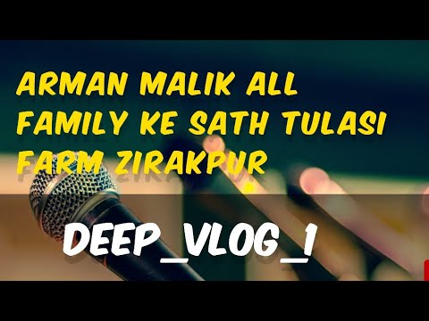 Armaan Malik Meetup | Tulsi Farm Zirakpur ||@FamilyFitnessChannel