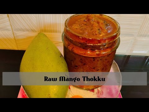 Raw Mango Thokku | Mango Thokku Recipe | Raw Mango Thokku Recipe in Tamil