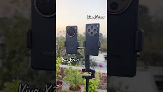 Vivo X200 Vs Vivo X100 🔥|| Camera Test 😎 #cameratest #vivo #vivox200series