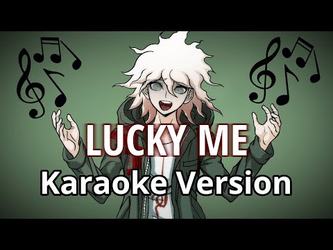 【Off Vocal】Lucky Me (Nagito Komaeda fan song) Karaoke / Instrumental