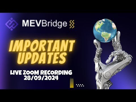 LIVE Zoom with MEVBridge CEO 🌍 Important Update You Need to See!📈