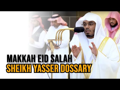 Eid Ul Adha 2023 | Salah Led First Time by Sheikh Yasser Dossary