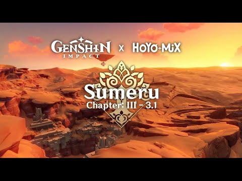 Genshin Impact OST Chapter III - Land of Upper Setekh II [Day]