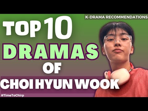 Choi Hyun Wook Drama List