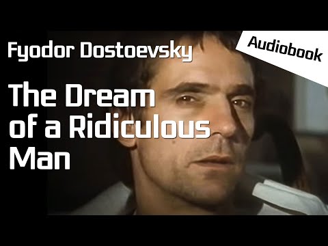 [Audiobook] The Dream of a Ridiculous Man - Fyodor Dostoevsky