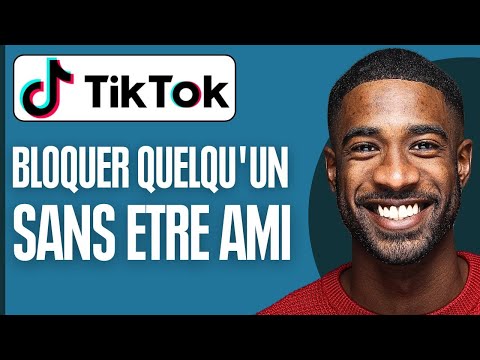 Comment Bloquer Quelqu'un Sur Tiktok Sans Etre Ami ( 2025 )