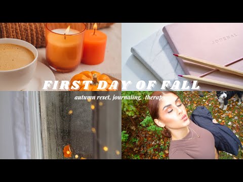 first day of fall | autumn reset, journaling, therapy, reading ♡