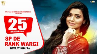 SP De Rank Wargi - NIMRAT KHAIRA - PARMISH VERMA || NEW PUNJABI SONG 2020