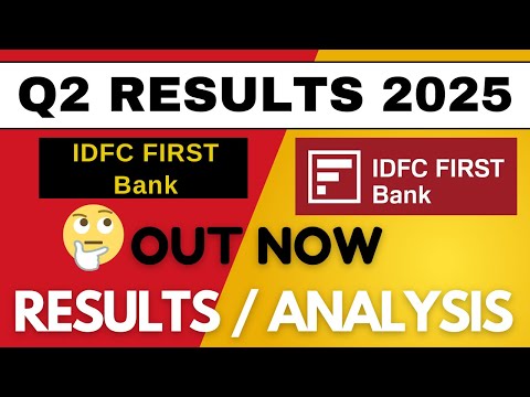 IDFC FIRST BANK Q2 results 2025 | IDFC FIRST BANK results today | IDFC FIRST BANK Share News today