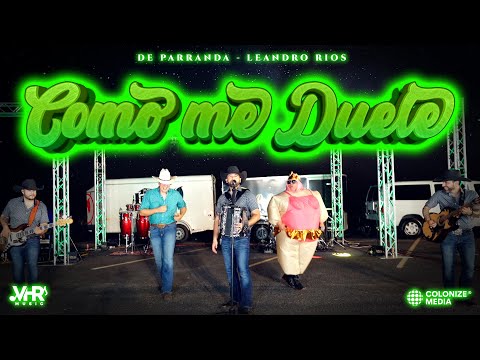 De Parranda x Leandro Rios - Como Me Duele (En Vivo)