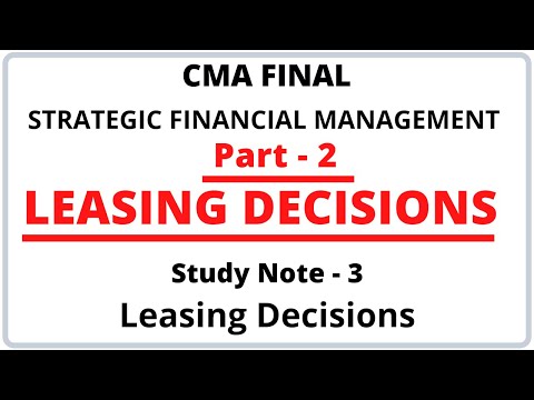 #2 Leasing Decisions | Strategic Financial Management | SFM | CMA Final | CMA Junction