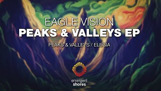 Eagle Vision - Peaks & Valleys [Emergent Shores]