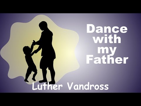 Dance with My Father - ダンス ウィズ マイ ファーザー - Lyrics - 日本語訳詞 - Japanese translation - Luther Vandross