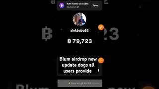 Blum Airdrop Dogs free Earning! Blum listing date ! Blum new update #blum