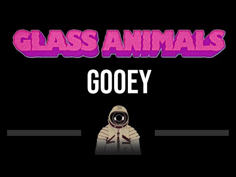 Glass Animals • Gooey (CC) (Upgraded Video) 🎤 [Karaoke] [Instrumental]