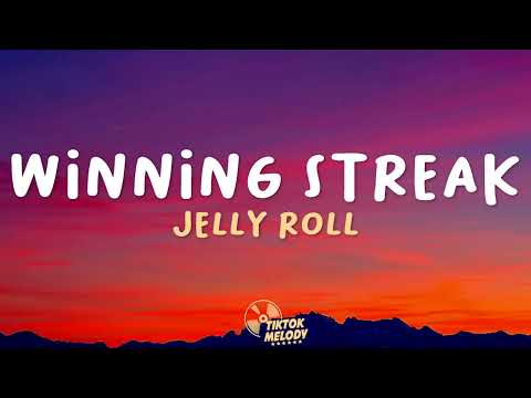 Winning Streak (Lyrics )– Jelly Roll