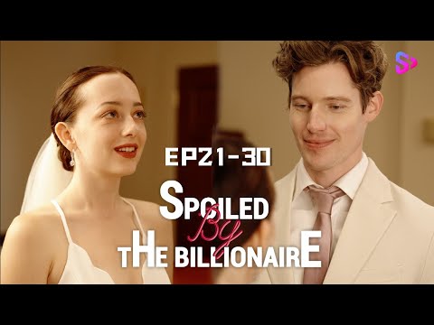 EP21-30 My design was stolen by that nasty woman!!【Spoiled By The Billionaire】