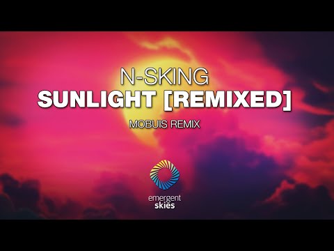 N-sKing - Sunlight (MOBIUS Remix) [Emergent Skies