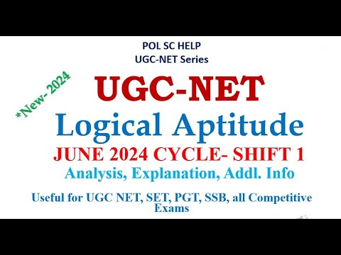 ANALYSIS OF  JUNE 2024 PAPER  SHIFT ONE OF UGC NET PAPER 1 -LOGICAL APTITUDE