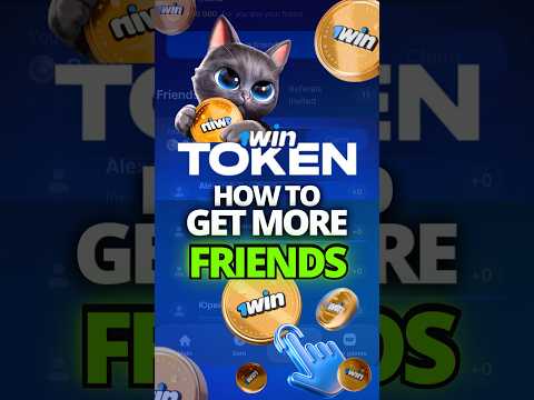 How to Get More Friends 1WIN Token Telegram