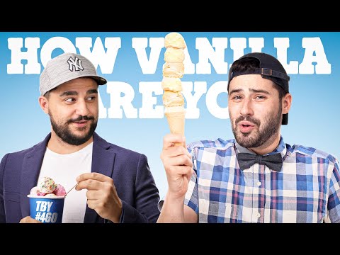 How Vanilla Are You? | The Basement Yard #460