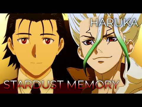 Stardust Memory x Haruka | Mashup of Bartender: Glass of God, Dr. Stone: New World: Part 2