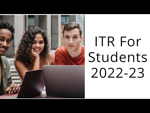 How to file ITR for students | ITR form for Students | ITR filing online 2022-23