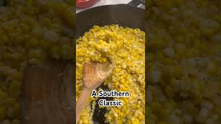 Southern Skillet Fried Corn #recipe #castironcooking #southerncooking