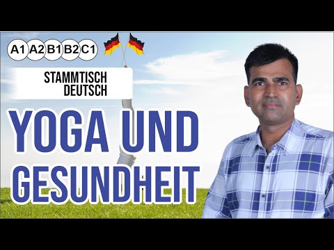 Yoga und Gesundheit: German Speakers Club