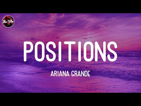 Ariana Grande - positions (Lyrics)