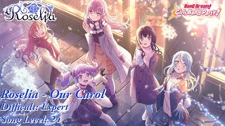 BanG Dream! Girls Band Party! | Roselia - Our Carol [Lyrics] [Expert] [Full Combo]