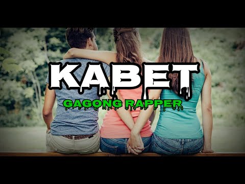 Gagong Rapper - Kabet (Lyrics) "it really hurts" | KamoteQue Official