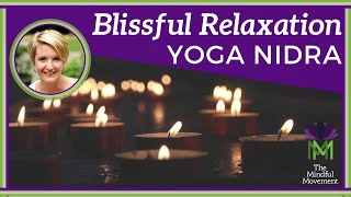 Pure Blissful Relaxation and Stress Relief Yoga Nidra Meditation NSDR | Mindful Movement