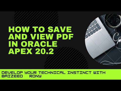 How to save and view pdf in oracle apex 20.2