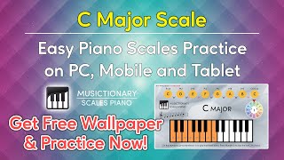 C Major Made Simple: Interactive Piano Scale Practice on PC, Mobile & Tablet