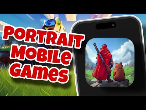 *PLAY THESE* Portrait Mobile Games | iOS & Android