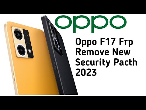 Oppo F17 Frp Remove New Security Pacth Without Pc 2023