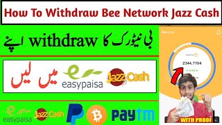 How To withdraw bee network in pakistan Jazz cash Easy Pasia | Bee.com Withdrawal | Bee.com Review.