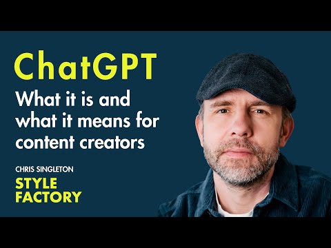 ChatGPT — What It Is and What It Means for Content Creators (2023)