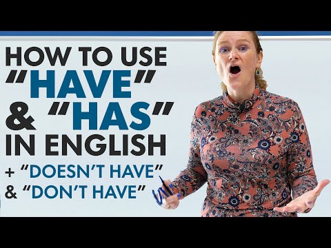 Basic English Grammar: HAVE, HAS, DON’T HAVE, DOESN’T HAVE