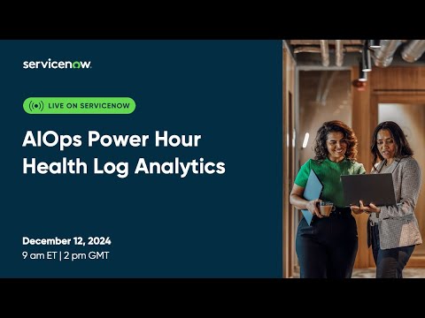 AIOps Power Hour - Health Log Analytics