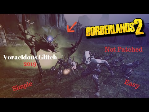 Borderlands 2: Voracidous the Invincible Glitch 2019