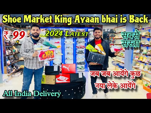 Shoe Studio Ayaan Bhai is Back 😱 ॥ 2024 Latest Shoe Article ॥ Cheapest Shoe Market in Delhi ॥ Shoes😱