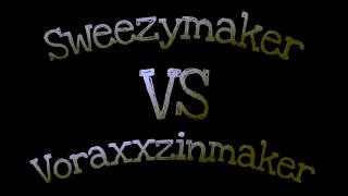 Sweezymaker VS Voraxxzinmaker    Exposed Voraxxzinmaker (Fake Maker) 🐉🐉 blocked after vs😭😭😂