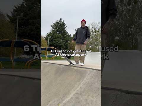 How to NOT Get Abused at the Skatepark