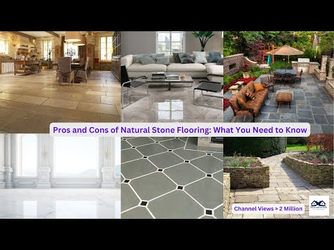 Pros and Cons of Natural Stone Flooring: What You Need to Know | Natural Stone Flooring