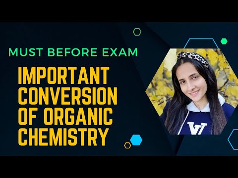 Most Important conversions of Organic chemistry|  Organic chemistry Class12| Conversions