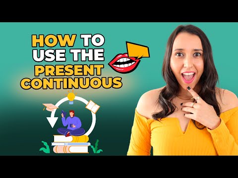 Grammar in Use - How to Use the Present Continuous - Part 1