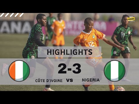 HIGHLIGHTS & GOALS | Côte d'Ivoire 2:3 Nigeria | WAFU-B U17 GIRLS CUP | 2024