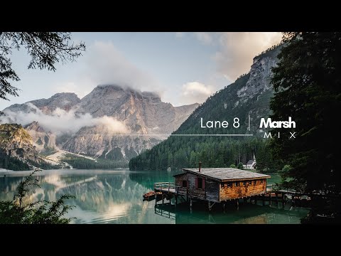 Lane 8 | Marsh - Mix (Pt.1)